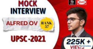 Alfred OV IAS Age, Biography, Rank & Inspiring UPSC Journey Net Worth, Salary & Current Status